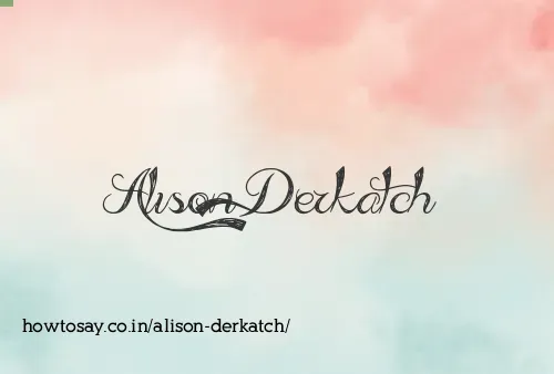Alison Derkatch