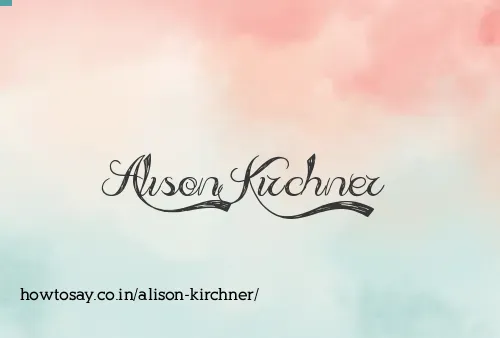 Alison Kirchner