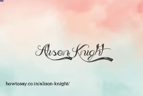 Alison Knight
