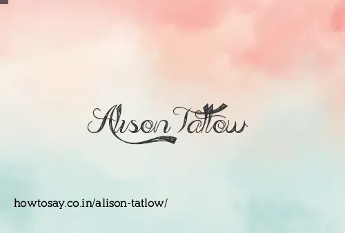 Alison Tatlow