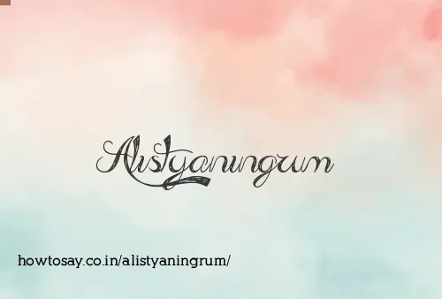 Alistyaningrum