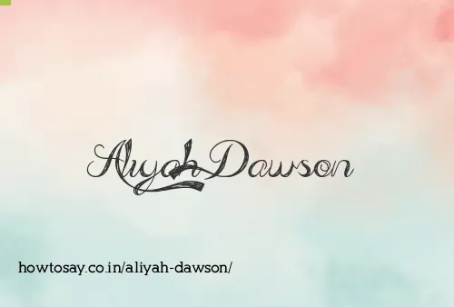 Aliyah Dawson