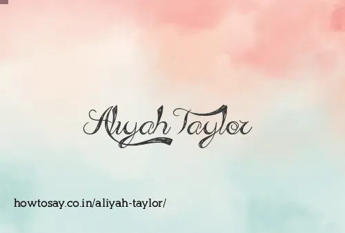 Aliyah Taylor