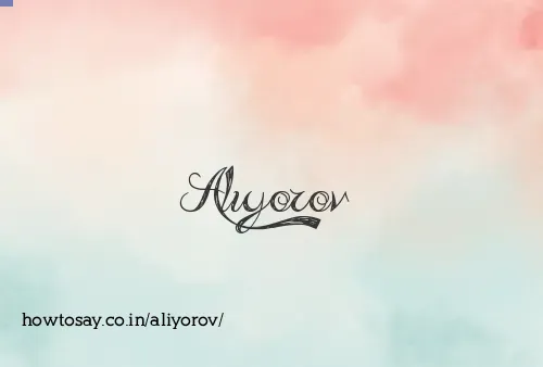 Aliyorov