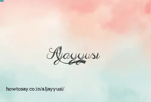 Aljayyusi
