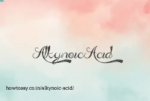 Alkynoic Acid