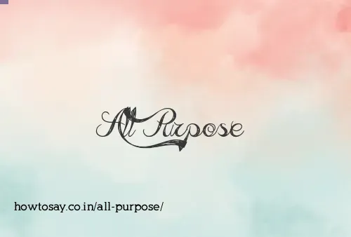 All Purpose