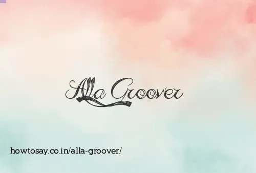 Alla Groover