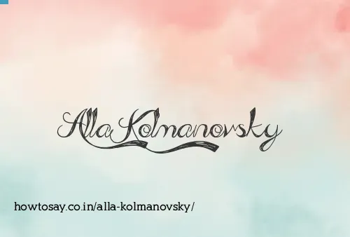 Alla Kolmanovsky