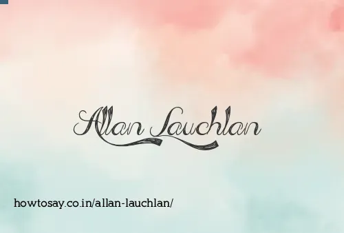 Allan Lauchlan