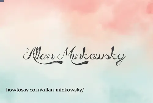 Allan Minkowsky