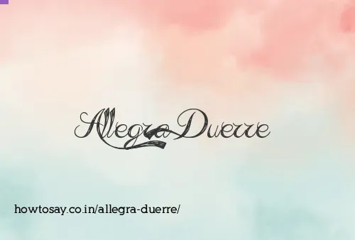 Allegra Duerre