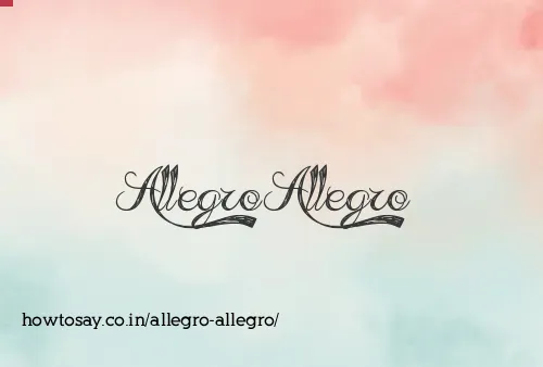 Allegro Allegro