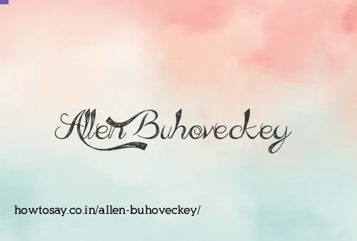 Allen Buhoveckey