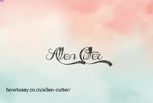 Allen Cutter