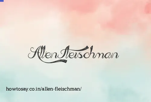 Allen Fleischman