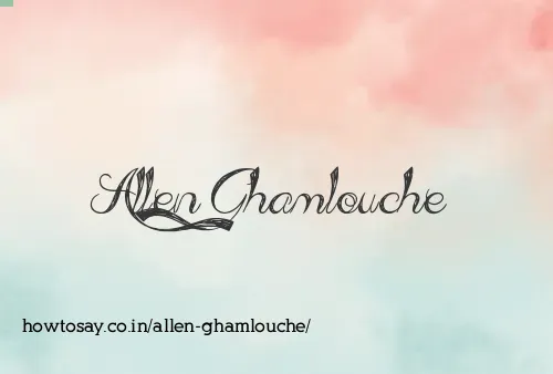 Allen Ghamlouche