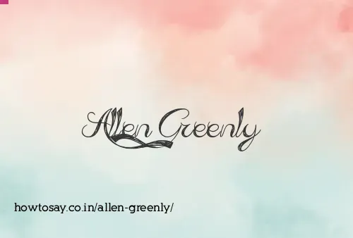 Allen Greenly