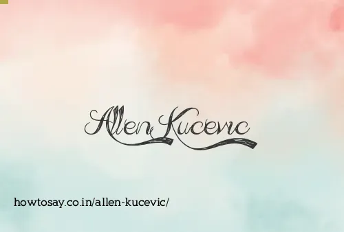 Allen Kucevic