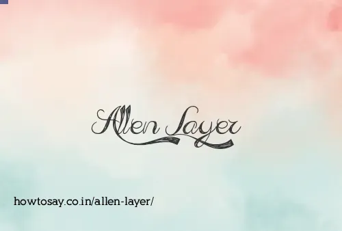 Allen Layer