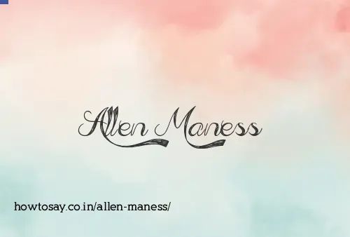 Allen Maness
