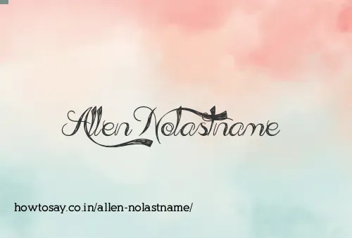 Allen Nolastname