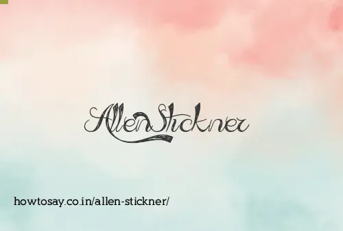 Allen Stickner