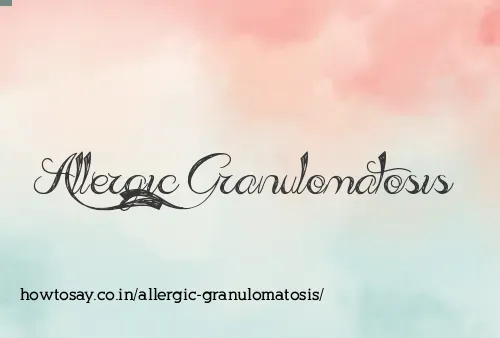 Allergic Granulomatosis