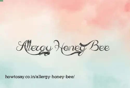 Allergy Honey Bee