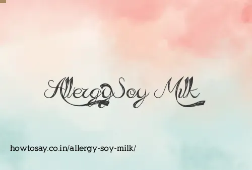 Allergy Soy Milk