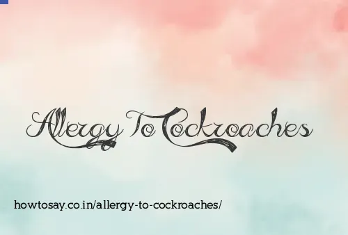 Allergy To Cockroaches