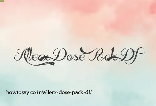Allerx Dose Pack Df