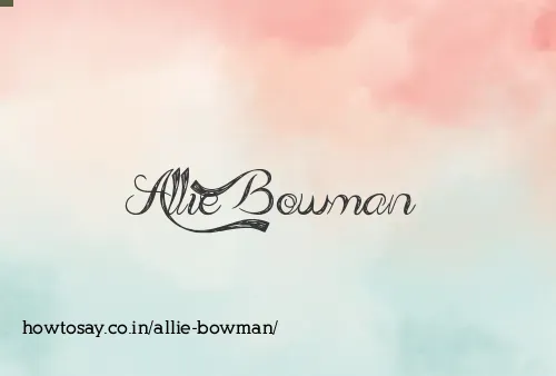Allie Bowman