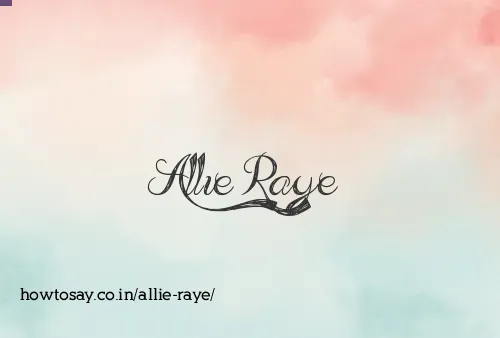 Allie Raye