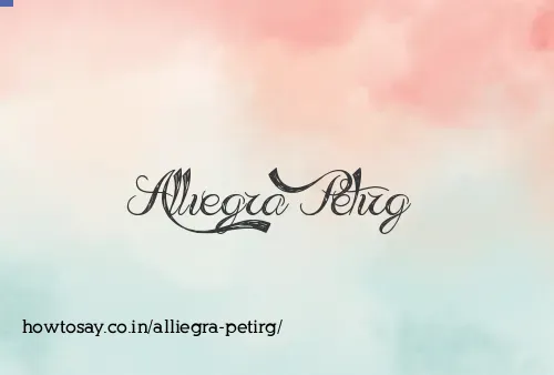 Alliegra Petirg