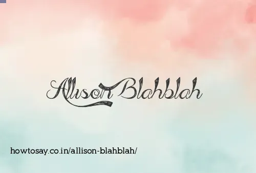 Allison Blahblah