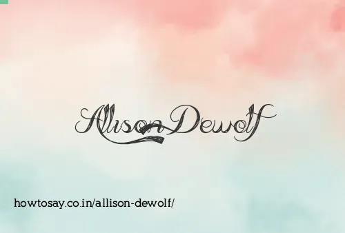 Allison Dewolf