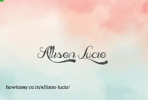 Allison Lucio