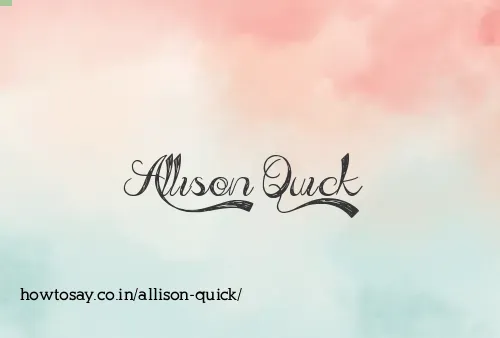 Allison Quick