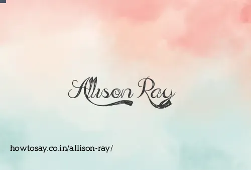 Allison Ray