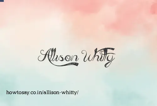 Allison Whitty