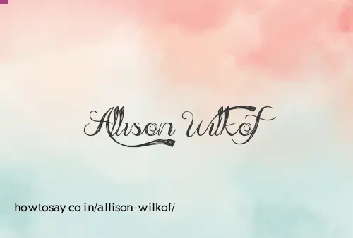 Allison Wilkof