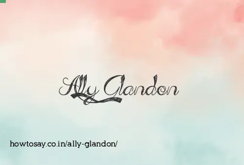 Ally Glandon