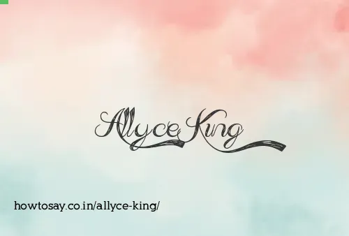 Allyce King
