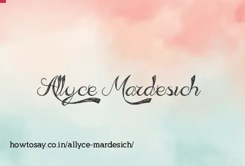 Allyce Mardesich