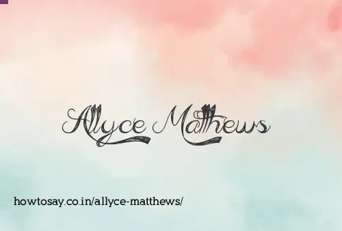 Allyce Matthews