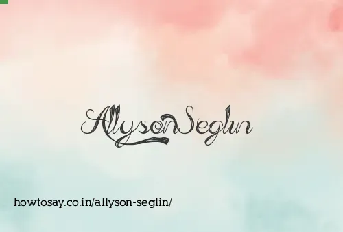 Allyson Seglin
