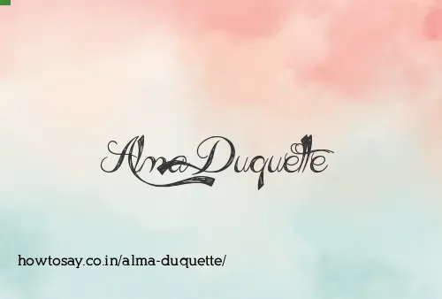 Alma Duquette