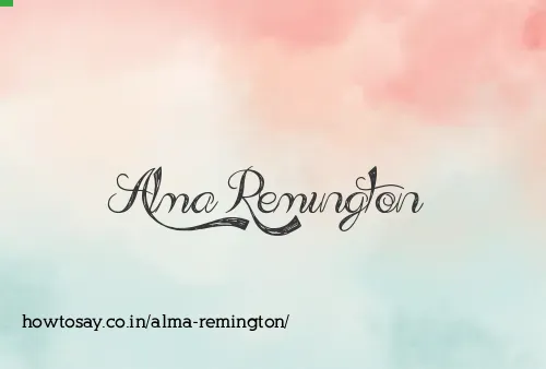 Alma Remington