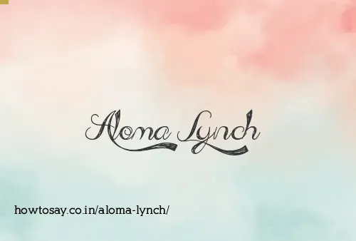 Aloma Lynch